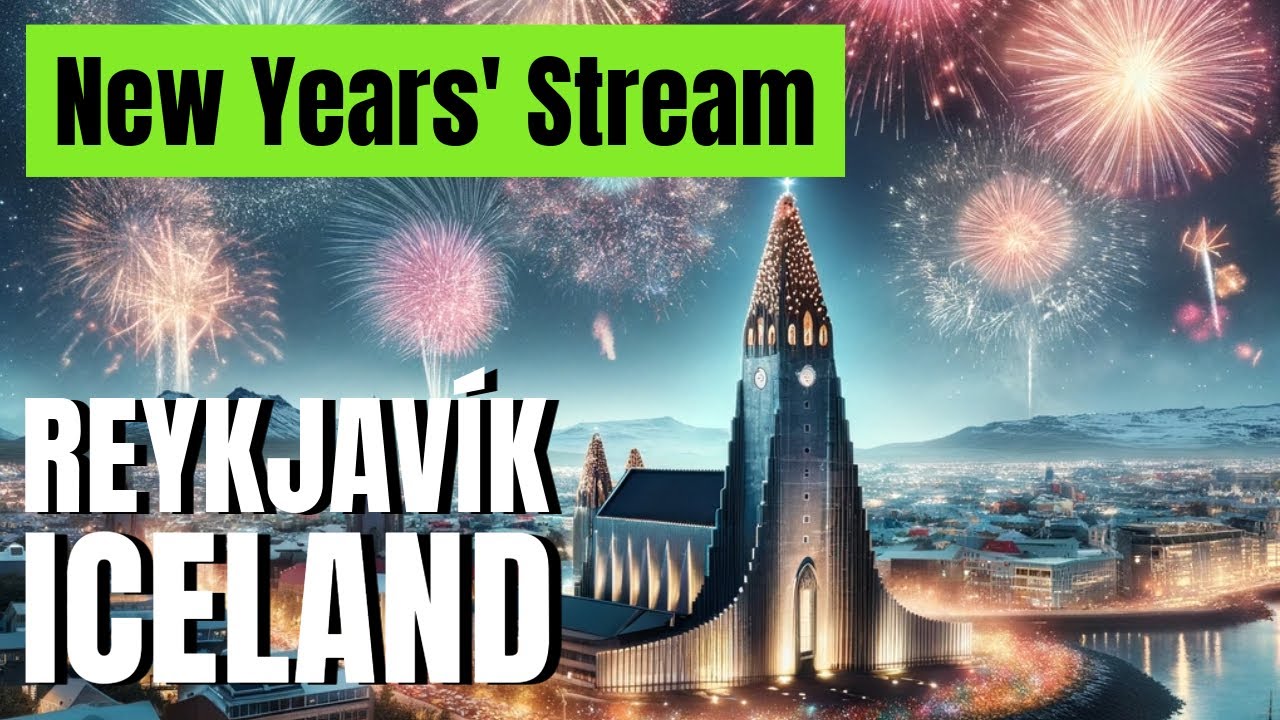 LIVE Reykjavík, Iceland 2023 New Year's Eve Fireworks Live Stream