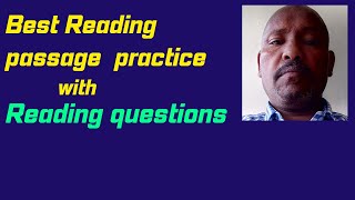Best Reading passage practice  with  comprehension Questions