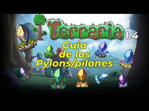 Terraria Guia de Pilones/Pylons: Todo lo que necesitas saber de los pilones (1.4)