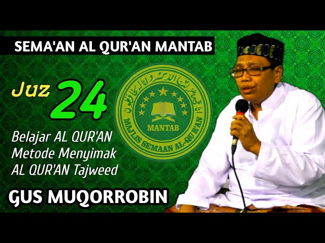 Gus Muqorrobin Juz 24 || Plus Qur'an Tajwid || How to Learn to Read Al Quran and Listen to Quran class=