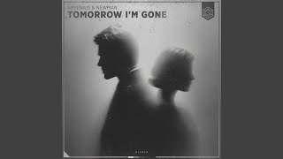 Tomorrow I'm Gone