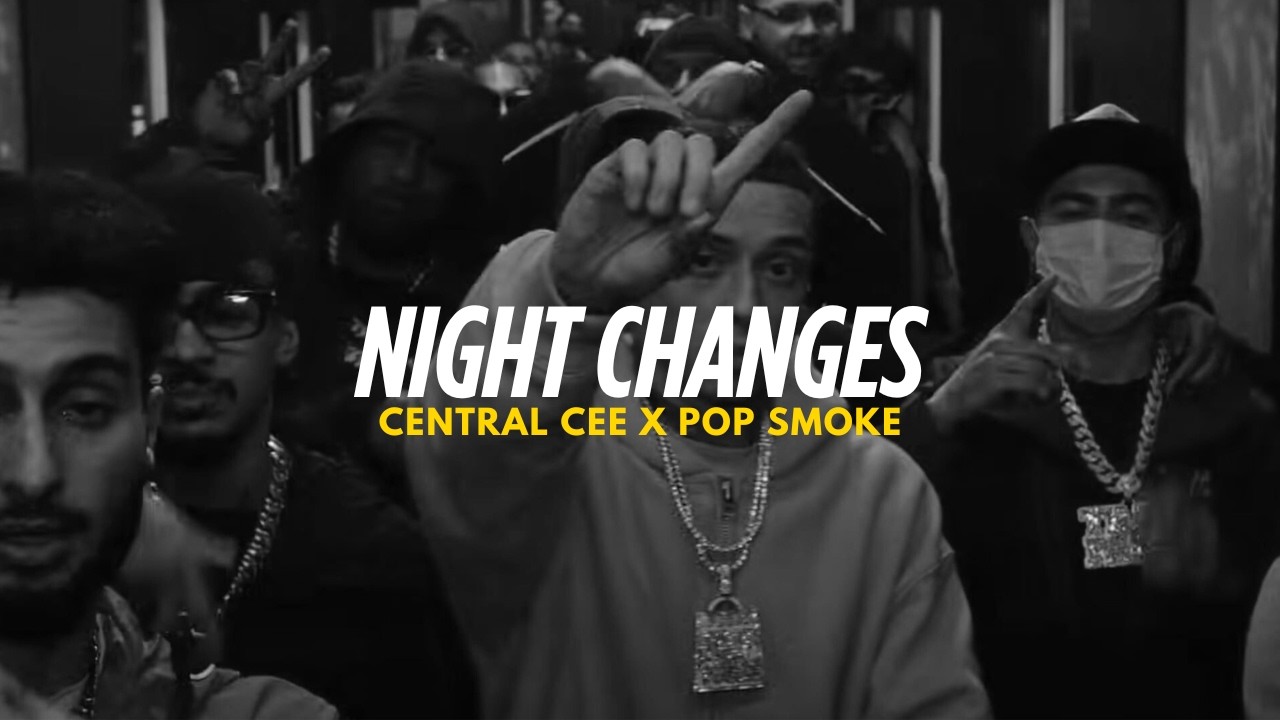 Central Cee X Pop Smoke - Night Changes ( UK Drill Music Video ) 2025 ...