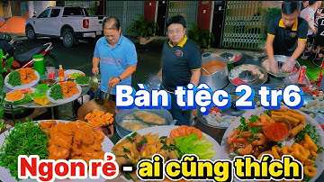 Món ngon Đãi Tiệc 2 Triệu 6 Mà Ngon Như Tiệc 5 Triệu! Thực Đơn Sang – Đủ Món – Hấp Dẫn Từng chi Tiết
