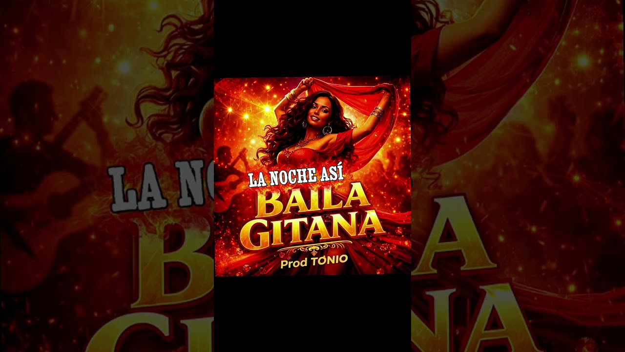 Bailar gitana manuel (Prod Tonio) style magic system 2026