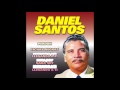 Daniel Santos - 10 Grandes Exitos (Disco Completo)
