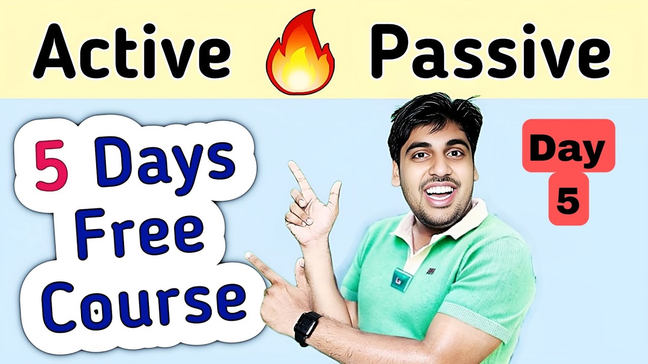 5 Day Course Programme Active Passive 5 Days Course || Day 5 - YouTube
