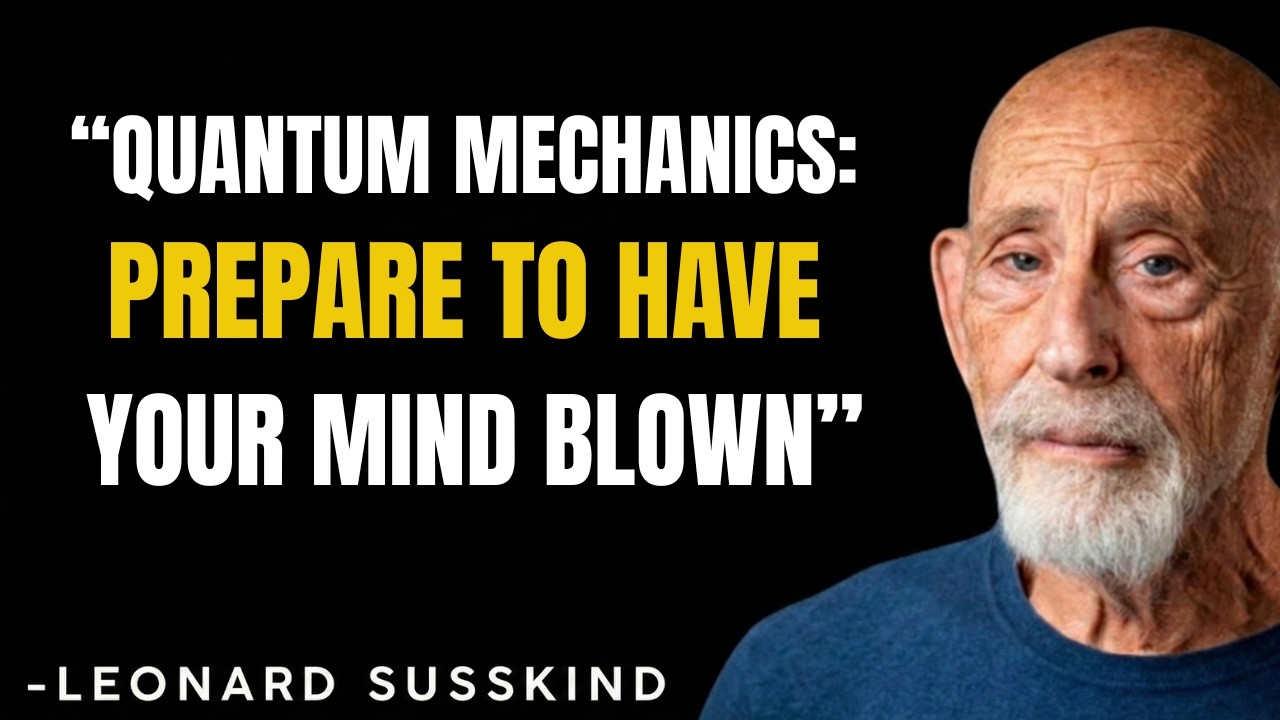 The problem with pretending quantum mechanics makes sense || Leonard Susskind
