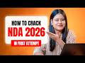 NDA 1 2026: Preparation Guide 90% Aspirants Ignore | Written + SSB Strategy