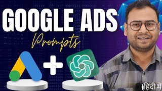 Using ChatGPT for Google Ads | ChatGPT + Google Ads  (in Hindi)  Umar Tazkeer