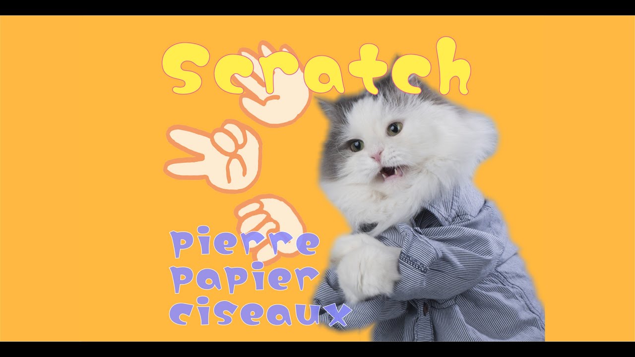 PierrePapierCiseaux avec Scratch utilisation de variable YouTube