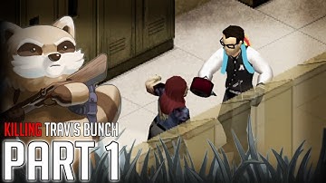 NEW BEGINNING - Killing Travis Bunch - Part 1 (Project Zomboid B42)