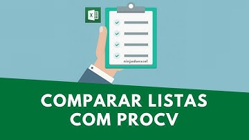 Comparar listas no Excel utilizando a Função PROCV