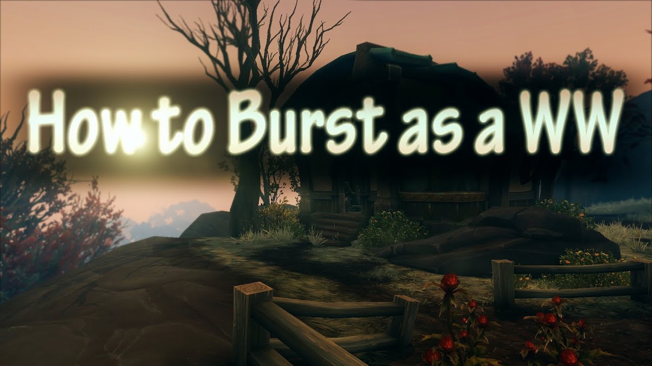 Xuen | How to Burst as a WW Monk | Legion Guide