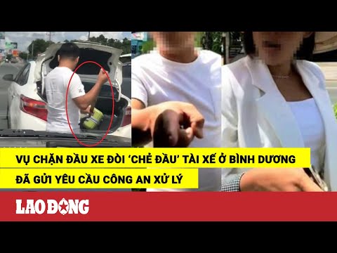 Video Đôi nam nữ chặn đầu xe ô tô, cầm rựa dọa 'chẻ đầu' tài... - youtube