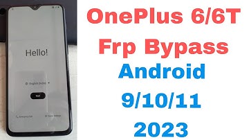 OnePlus 6/6T FRP Bypass  | OnePlus 6T Google Account Bypass Without PC