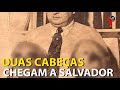 Duas cabeas chegam a salvador  cnl  1528