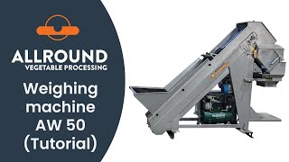 Weighing Machine Aw 50-02-250 Tutorial Allround Vegetable Processing