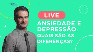 LIVE 21/07 | Anxiety and Depression: What are the differences? LIVE 21/07 | Anxiety and Depression: What are the differences?