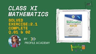 Mastering Matrices: Exercise 2.1 Questions 1 & 2 Simplified | Step By Step || For Class XI