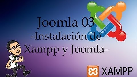 Curso básico de Joomla 03 -Instalación de Xampp y Joomla-