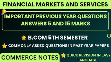 Financial Markets and Services Important Previous Year Questions Answers | BCom 5th Sem |