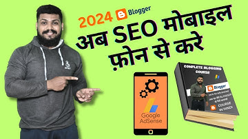 Blogger Full Seo Setting In Mobile 2024 | Blogger Complate Setting 2024 |Blogger seo Kaise Kare 2024
