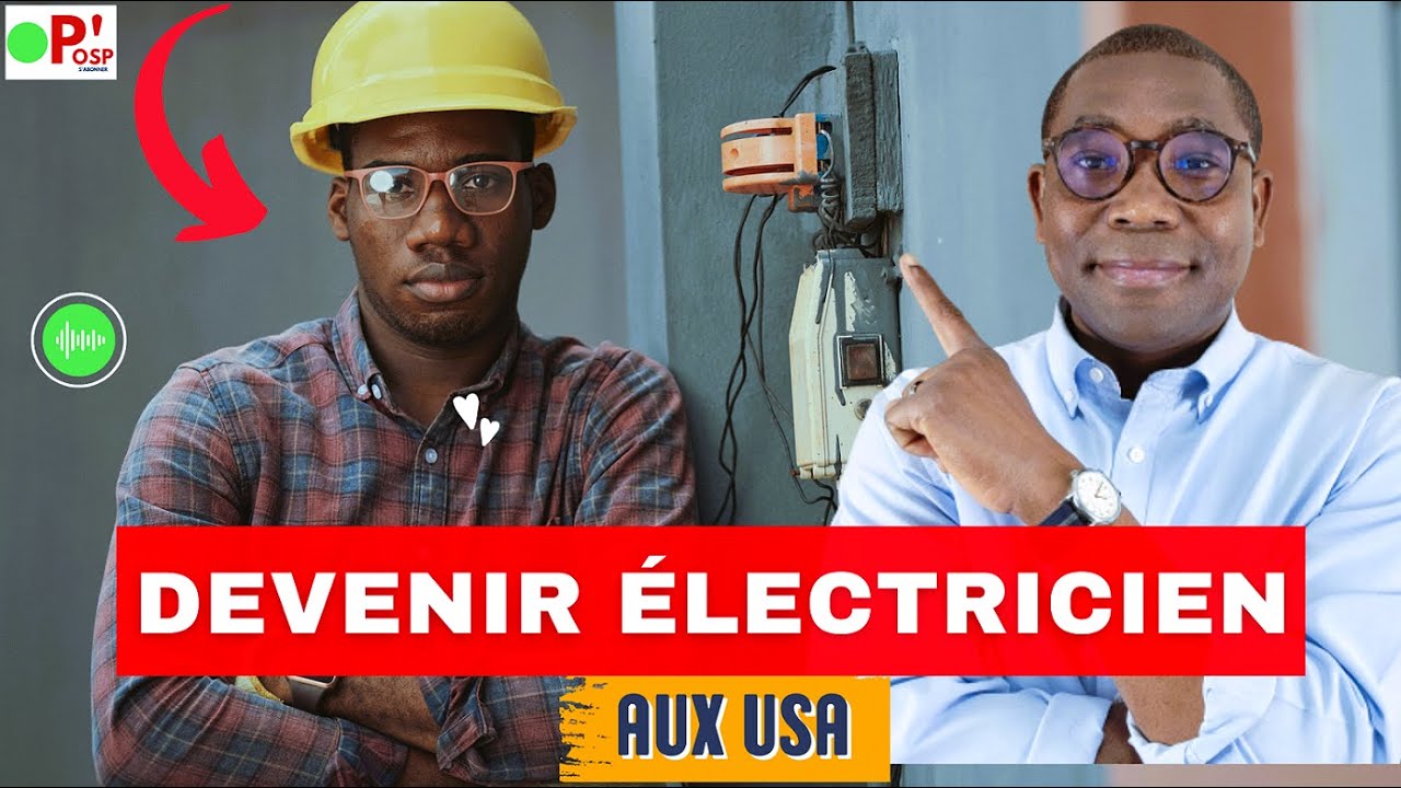 Devenir ELECTRICIEN aux USA: OSP
