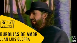 Watch Juan Luis Guerra Burbujas De Amor video