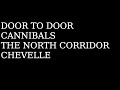 Miniature de la vidéo de la chanson Door To Door Cannibals
