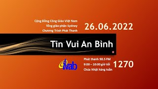 26.06.2022 Phát thanh số 1270 13ThườngNiên