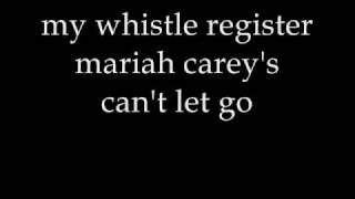 My Whistle Register(cant let go by MC)