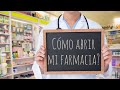 ¿Cómo abrir una farmacia en México? - Requisitos para abrir farmacia