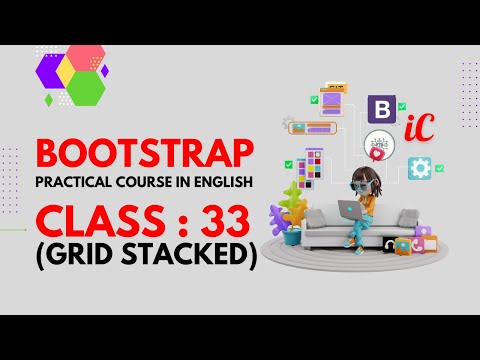 BOOTSTRAP Practical Course in English : Class 33 - Grid stacked, horizontal