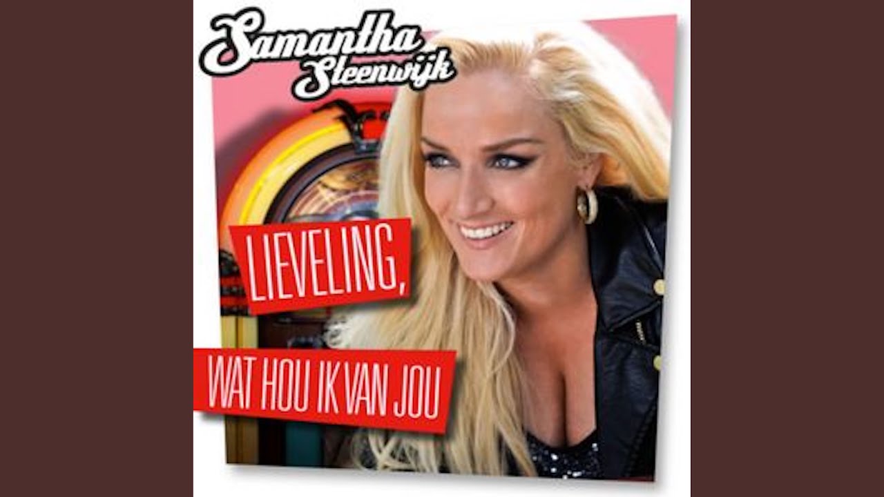 Lieveling, Wat Hou Ik van Jou