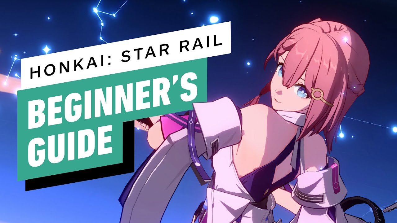 Honkai Star Rail Walkthroughs and beginner's guides
