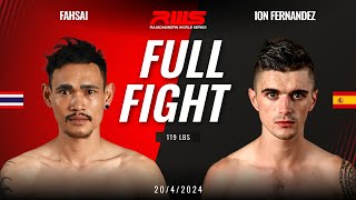 Full Fight L Fahsai Vs. Ion Fernandez L Rws