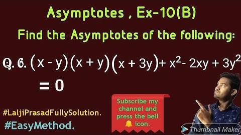 Asymptotes, Ex-10 (B), (Question no-6).