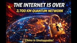 China Just Built a 3,700 km Quantum Network   And it Changes Cybersecurity Forever