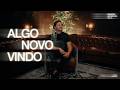 Algo Novo Vindo - André Valadão