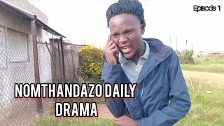Nomthandazo Daily Drama (Episode  1 Season 1)-Met My Soulmate. 