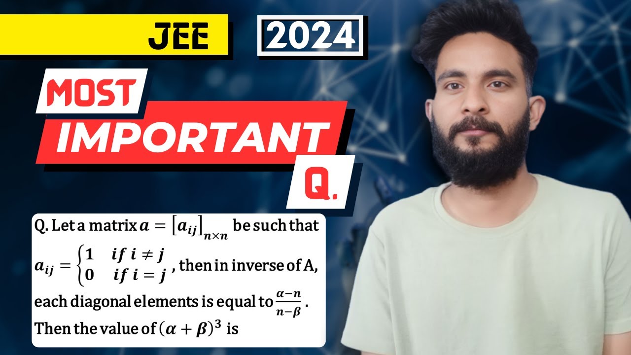 Most Important & Expected Question for Jee Mains 2024 | IIT JEE Maths ...