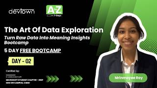 DAY - 2 | THE ART OF DATA EXPLORATION - TURN RAW DATA INTO MEANINGFUL INSIGHTS - 5 DAYS FREE LIVE