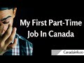 My First Part-Time Job In Canada | How Much Did I Earn?