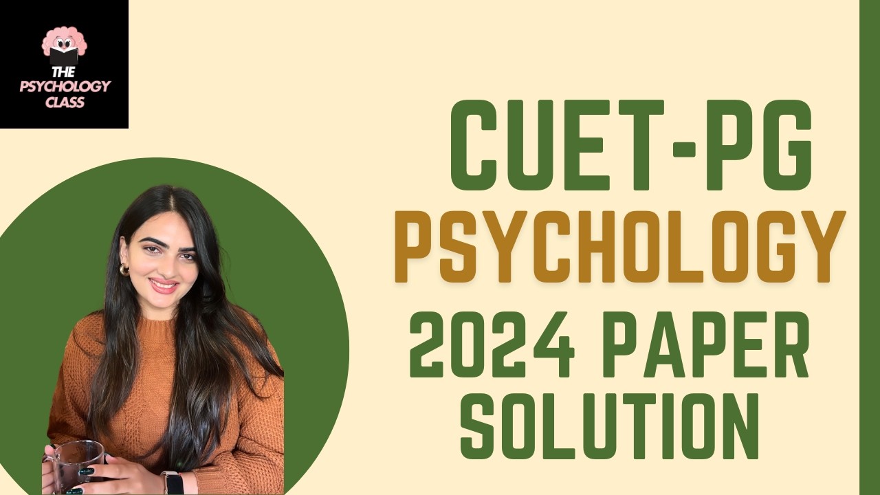 CUET-PG PSYCHOLOGY 2024 QUESTION PAPER - SOLUTIONS WITH EXPLANATION|PREPARE FOR CUET PSYCHOLOGY 2026