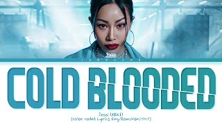 Jessi (제시) - 'Cold Blooded' (Color Coded Lyrics Eng/Rom/Han/가사)