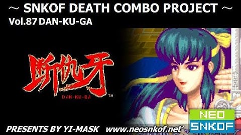 DAN-KU-GA all characters 100% damage death combo