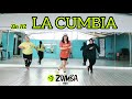 La Cumbia I Zin 112 I Zumba Fitness I Zumba choreo