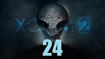 XCOM 2 #24 : Operation Doom Wheel pt. 2/2