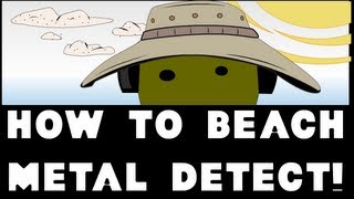 HOW TO METAL DETECT BEACHES