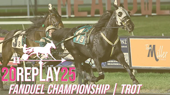 2025 Fanduel Championship | M-M's Dream | Mare Trot